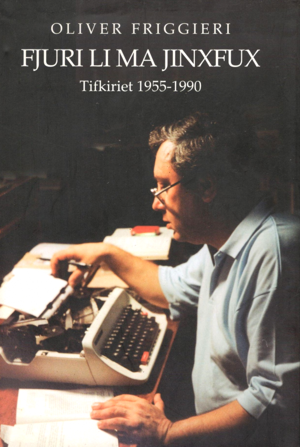 L-awtobijografija ta' Oliver Friggieri Fjuri li ma Jinxfux (2008). 